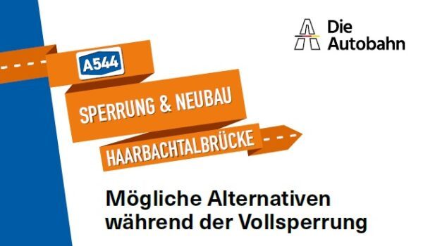 Banner mit Schriftzug Sperrung und Neubau Haarbachtalbrücke